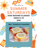 Summer Baking class - -Aug 1 1:00-3:00