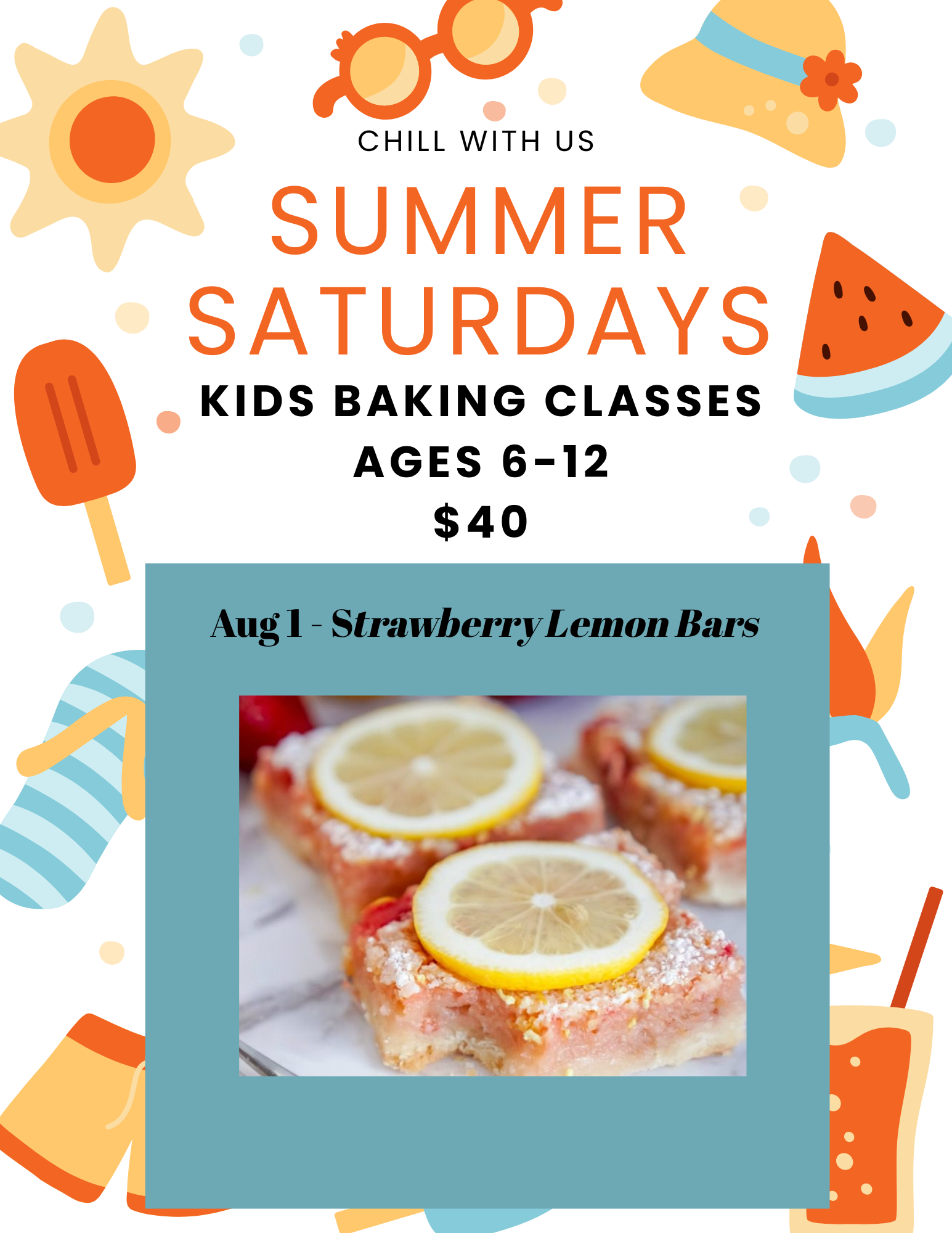 Summer Baking class - -Aug 1 1:00-3:00