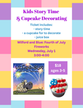 Storytime and Cupcake Decorating - July 1 Wilford and Blue Fourth of July