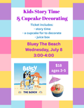 Storytime and Cupcake Decorating - July 8 Bluey The Beach