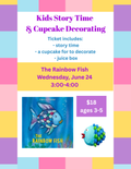 Storytime and Cupcake Decorating - June 24 The Rainbow Fish